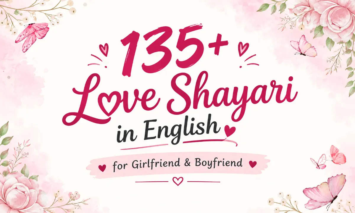 135+ Love Shayari in English ❤️ for Girlfriend & Boyfriend
