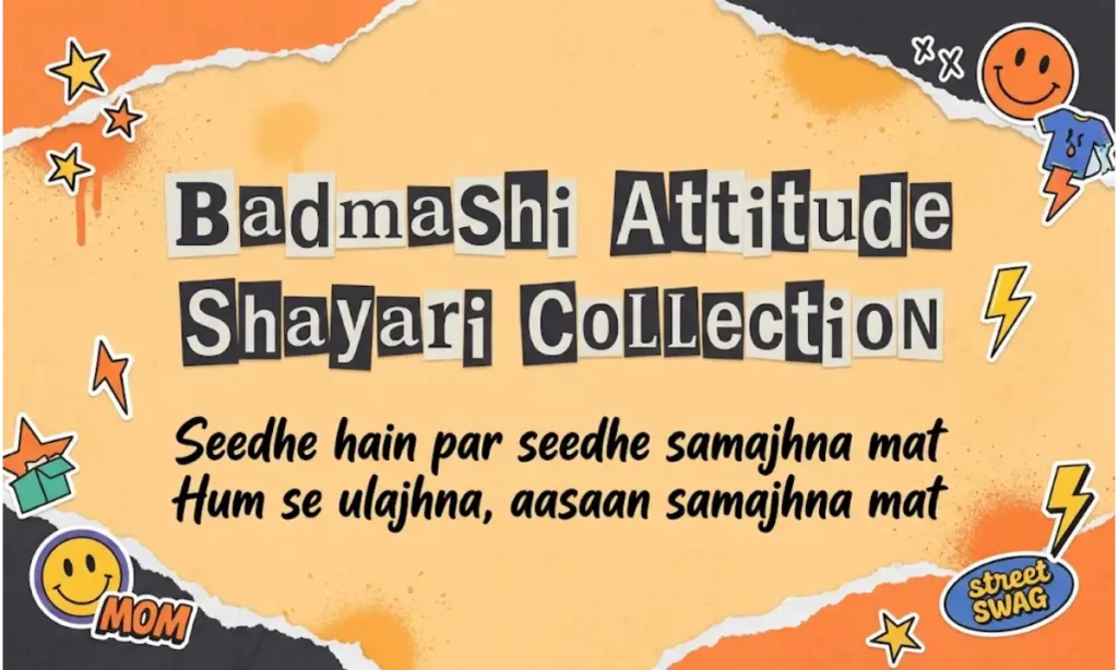Badmashi Attitude Shayari Collection
